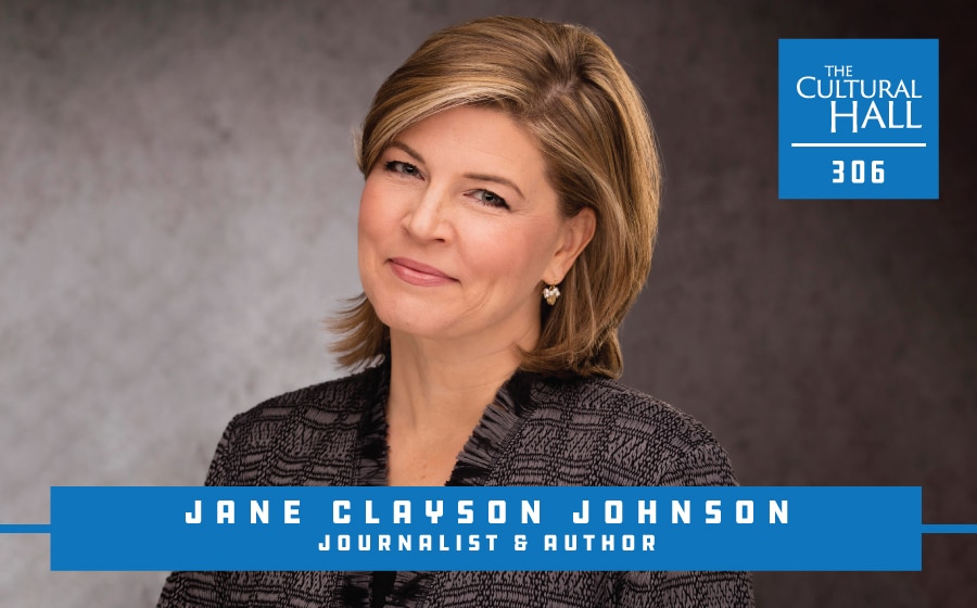 Jane Clayson Johnson Ep. 306 The Cultural Hall - The Cultural Hall Podcast